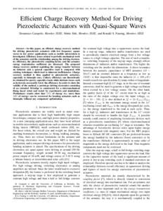 IEEE TRANS. ON ULTRASONICS, FERROELECTRICS, AND FREQUENCY CONTROL, VOL. 50, NO. 1, JANUARY[removed]TO APPEAR)  1 Efficient Charge Recovery Method for Driving Piezoelectric Actuators with Quasi-Square Waves