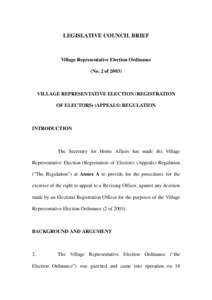 LEGISLATIVE COUNCIL BRIEF  Village Representative Election Ordinance (No. 2 of[removed]VILLAGE REPRESENTATIVE ELECTION (REGISTRATION