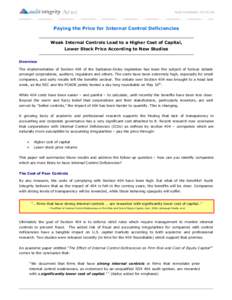 News  Date Published: [removed]Paying the Price for Internal Control Deficiencies Weak Internal Controls Lead to a Higher Cost of Capital,