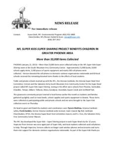 NEWS RELEASE For immediate release Contact: Susan Groh, NFL Environmental Program[removed]Dana Gordon, NFL/Brener Zwikel & Assoc. [removed]