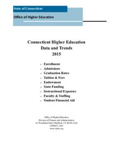 State of Connecticut  Office of Higher Education Connecticut Higher Education Data and Trends