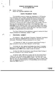 VERMONT ENVIRONMENTAL BOARD 10 V.S.A[removed]Stratton Corporation Master Plan Application #2WO519-IO-EB CHAIR’S PRELIMINARY RULING This proceeding concerns a master plan Application for 1,370 housing