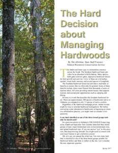 The Hard Decision about Managing Hardwoods By Tim Albritton, State Staff Forester,