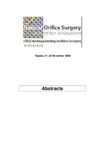 Digestive system surgery / Natural orifice translumenal endoscopic surgery / Laparoscopic surgery / Invasiveness of surgical procedures / Robotic surgery / General surgery / Therapeutic endoscopy / Mark Talamini / Society of American Gastrointestinal and Endoscopic Surgeons / Medicine / Endoscopy / Surgery