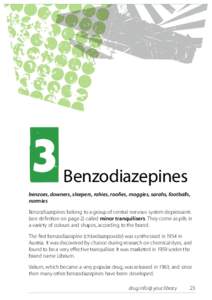 3  Benzodiazepines benzoes, downers, sleepers, rohies, roofies, moggies, sarahs, footballs,