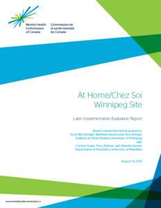 Housing / District of Keewatin / Winnipeg / Affordable housing / Housing First / Assertive community treatment / Psychiatry / Medicine / Homelessness