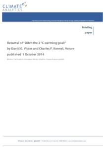 Supporting science-based policy to prevent dangerous climate change, enabling sustainable development  Briefing paper  Rebuttal of “Ditch the 2 °C warming goal!”