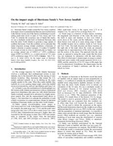 GEOPHYSICAL RESEARCH LETTERS, VOL. 40, 2312–2315, doi:grl.50395, 2013  On the impact angle of Hurricane Sandy’s New Jersey landfall Timothy M. Hall1 and Adam H. Sobel2 Received 18 February 2013; revised 20 Ma