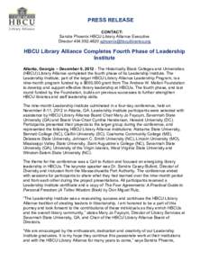 PRESS RELEASE CONTACT: Sandra Phoenix HBCU Library Alliance Executive DirectorHBCU Library Alliance Completes Fourth Phase of Leadership
