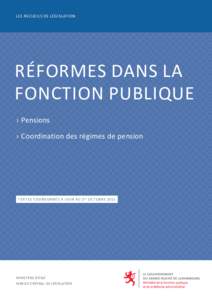 LES RECUEILS DE LÉGISLATION  RÉFORMES DANS LA FONCTION PUBLIQUE › Pensions › Coordination des régimes de pension