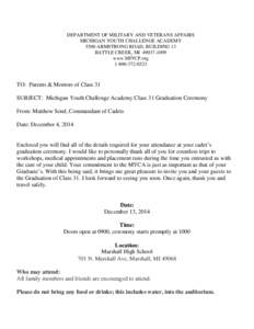 DEPARTMENT OF MILITARY AND VETERANS AFFAIRS MICHIGAN YOUTH CHALLENGE ACADEMY 5500 ARMSTRONG ROAD, BUILDING 13 BATTLE CREEK, MI[removed]www.MIYCP.org[removed]