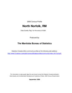 2006 Census Profile  North Norfolk, RM Data Quality Flag* for this area is[removed]Produced by: