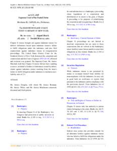 Caplin v. Marine Midland Grace Trust Co. of New York, 406 U.S[removed]S.Ct. 1678, 32 L.Ed.2d 195 In contradistinction to a bankruptcy proceeding where liquidation of a corporation and distribution of its assets is