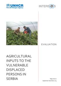 EVALUATION  AGRICULTURAL INPUTS TO THE VULNERABLE DISPLACED