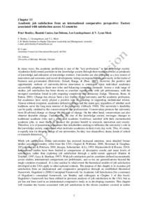 Chapter 13 Academic job satisfaction from an international comparative perspective: Factors associated with satisfaction across 12 countries Peter Bentley, Hamish Coates, Ian Dobson, Leo Goedegebuure & V. Lynn Meek P. Be