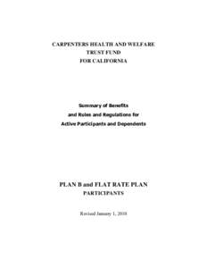 CARPENTERS HEALTH AND WELFARE TRUST FUND FOR CALIFORNIA Summary of Benefits and Rules and Regulations for