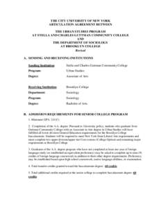 THE CITY UNIVERSITY OF NEW YORK ARTICULATION AGREEMENT BETWEEN THE URBAN STUDIES PROGRAM AT STELLA AND CHARLES GUTTMAN COMMUNITY COLLEGE AND THE DEPARTMENT OF SOCIOLOGY