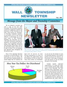 OFFICIAL NEWS PUBLISHED FOR RESIDENTS AND BUSINESSES OF THE TOWNSHIP OF WALL  WALL TOWNSHIP NEWSLETTER