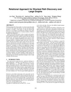 Relational Approach for Shortest Path Discovery over Large Graphs Jun Gao† Ruoming Jin§ Jiashuai Zhou† Jeffrey Xu Yu‡ Xiao Jiang† Tengjiao Wang† †  ‡