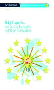 Financing new ventures and established enterprises  Autumn 2012 Bright sparks: nurturing Europe’s