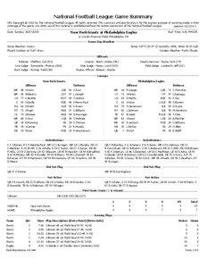 National Football League Game Summary NFL Copyright © 2013 by The National Football League. All rights reserved. This summary and play-by-play is for the express purpose of assisting media in their coverage of the game; any other use of this material is prohibited without the written permission of the National Football League.