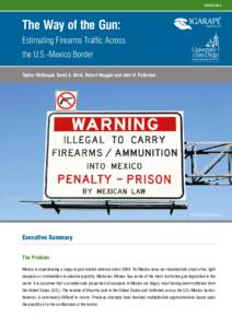 March[removed]The Way of the Gun: Estimating Firearms Traffic Across the U.S.-Mexico Border