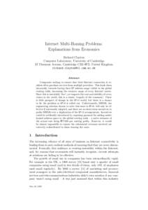 Internet Multi-Homing Problems: Explanations from Economics Richard Clayton Computer Laboratory, University of Cambridge JJ Thomson Avenue, Cambridge CB3 0FD, United Kingdom 