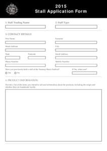 2015 Stall Application Form 1. Stall Trading Name 2. Stall Type