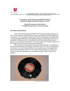 J. Willard Marriott Library – Office of the University Librarian 295 South 1500 East Salt Lake City, Utah[removed][removed]Commentary on the Federal Copyright Protection of Sound Recordings Fixed Before Februa