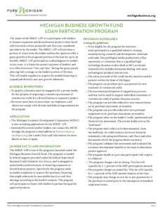 ®  michiganbusiness.org MICHIGAN BUSINESS GROWTH FUND LOAN PARTICIPATION PROGRAM
