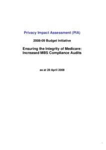 Privacy Impact Assessment (PIABudget Initiative Ensuring the Integrity of Medicare: Increased MBS Compliance Audits
