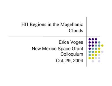 Local Group / Magellanic Clouds / H II region / Extinction / Lyc photon / Space / Astronomy / Nebulae / Observational astronomy