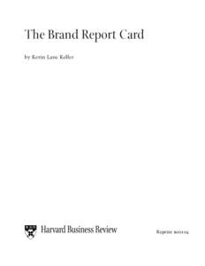Brand report card / Brand equity / Brand / Points-of-parity/points-of-difference / Positioning / Marketing research / Brand architecture / Brand language / Marketing / Brand management / Identification