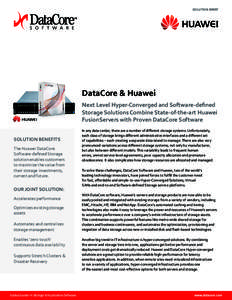 Technology / Data management / DataCore Software / Huawei / Converged infrastructure / Cloud storage / Replication / Hyper-V / Storage area network / Computing / Computer storage / System software