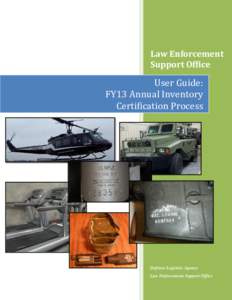 User Guide:                                                             FY13 Annual Inventory                      Certification Process
