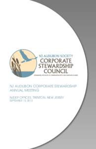 NJ Audubon Corporate Stewardship Annual Meeting NJDEP Offices, Trenton, New Jersey September 13, 2013  Corporate Stewardship Projects