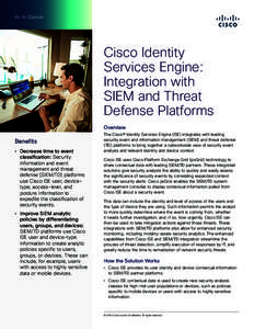 At-A-Glance  Cisco Identity Services Engine: Integration with SIEM and Threat