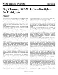 World Socialist Web Site  wsws.org Guy Charron, [removed]: Canadian fighter for Trotskyism