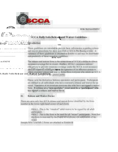 RISK MANAGEMENT  SCCA Rally/Solo Release and Waiver Guidelines I.  Introduction