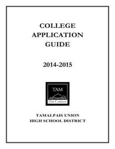 COLLEGE APPLICATION GUIDE[removed]TAMALPAIS UNION