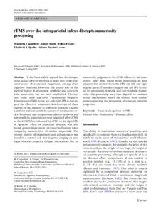 Exp Brain Res[removed]:631–642 DOI[removed]s00221[removed]R E SEARCH ART I CLE  rTMS over the intraparietal sulcus disrupts numerosity