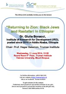 The Africa Unit cordially invites you to the lecture  “Returning to Zion: Black Jews and Rastafari In Ethiopia” Dr. Giulia Bonacci, Institute of Research for Development (IRD),