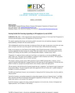 1680 Fruitville Road Suite 402 Sarasota, FLtfwww.edcsarasotacounty.com MEDIA ADVISORY  Media Contacts: