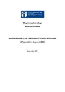 Mary Immaculate College Response document National Academy for the Enhancement of Teaching and Learning HEA consultation document (2011)