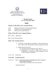 Special Legal Service European Law Department Meeting of Agents 22nd -23rd May 2014, Athens Agenda