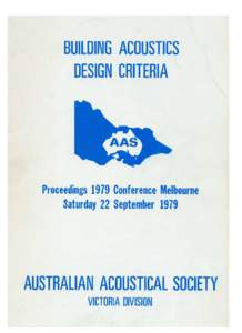 BUILDING ACOUSTICS DESIGN CRITERIA Proceedings 1979 Conference Melbourne Saturday 22 September 1979