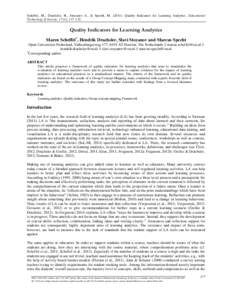 Scheffel, M., Drachsler, H., Stoyanov S., & Specht, M[removed]Quality Indicators for Learning Analytics. Educational Technology & Society, 17 (4), 117–132. Quality Indicators for Learning Analytics Maren Scheffel*, He