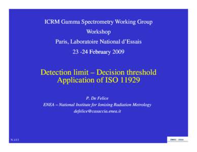 ICRM Gamma Spectrometry Working Group Workshop Paris, Laboratoire National d’EssaisFebruaryDetection limit – Decision threshold