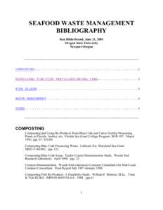 SEAFOOD WASTE MANAGEMENT BIBLIOGRAPHY Ken Hilderbrand, June 21, 2001 Oregon State University Newport Oregon