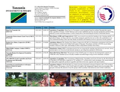 Tanzania INVESTMENT SUMMARY U.S. African Development Foundation Country Program Coordinator: Godfrey Kassanga Block B, Plot 16 Sinza Mori